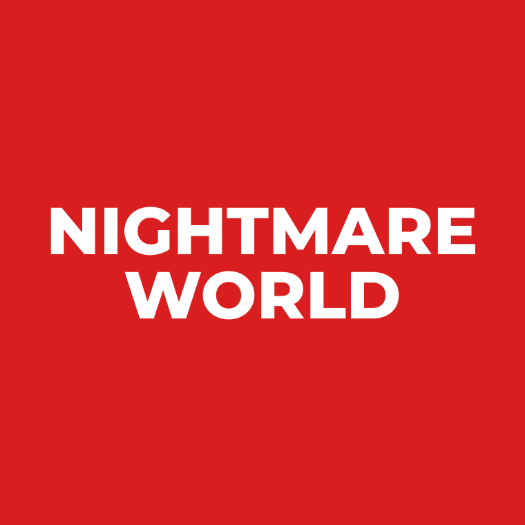 Nightmareworld